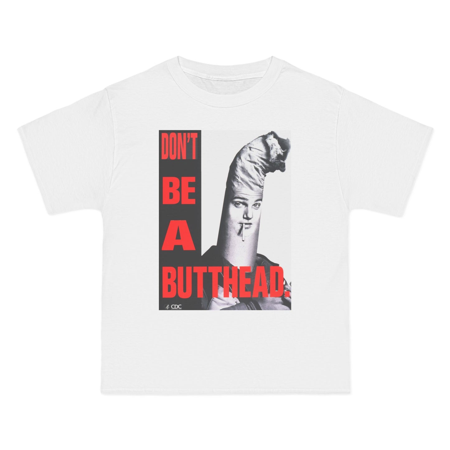 Don't Be a Butthead! Tee