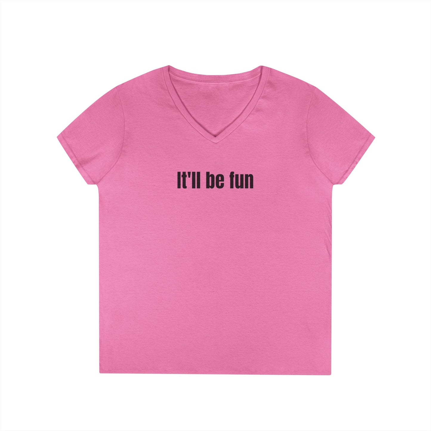 It'll Be Fun V-Neck Tee
