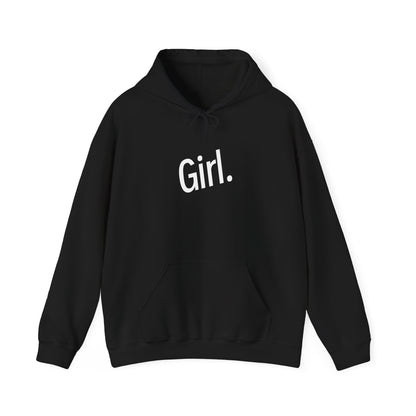 Girl. Hoodie
